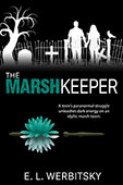 The Marsh Keeper by E. L. Werbitsky
