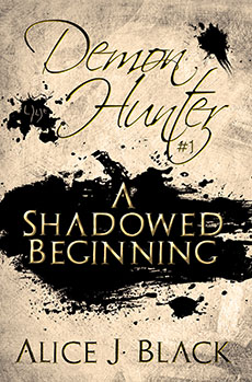 "A Shadowed Beginning" by Alice J. Black