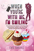 When You're With Me I'm Smiling by Cate Caryle