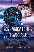 Screamcatcher 2: Dreamcatcher by Christy J. Breedlove