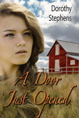 "A Door Just Opened" by Dorothy Stephens