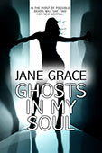 Ghosts in My Soul by Jane Grace