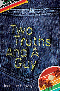 Two Truths and a Guy by Jeannine Henvey