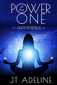 The Power of the One by JT Adeline