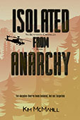 Isolated From Anarchy by Kim McMahill