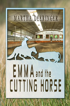 "Emma and the Cutting Horse" by Martha Deeringer