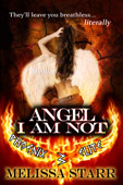 "Angel I Am Not" by Melissa Starr