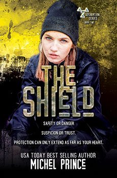 The Shield by Michel Prince