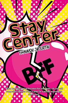 Stay Center by Shannon J. Curtin