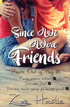 "Since We Were Friends" by Zoe Haslie